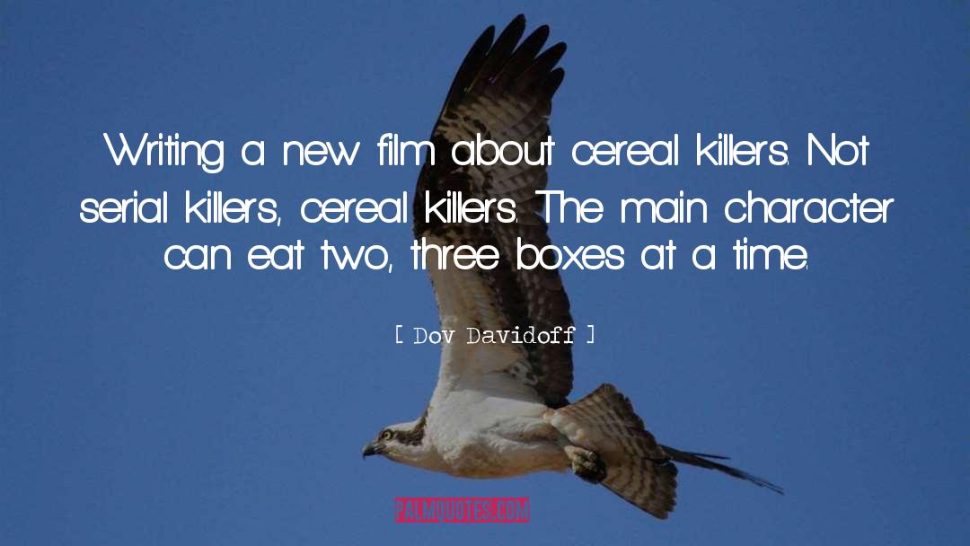 Serial Killers quotes by Dov Davidoff