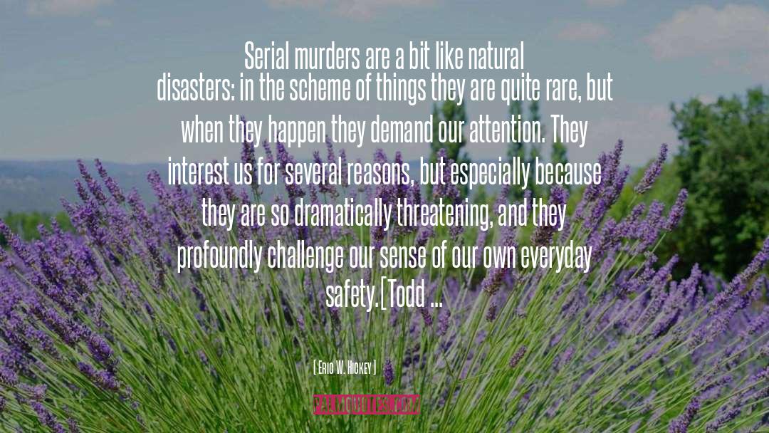 Serial Murderers quotes by Eric W. Hickey