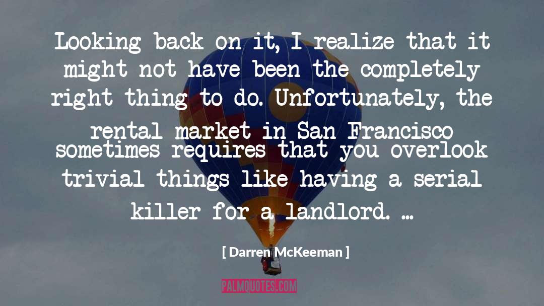 Serial quotes by Darren McKeeman