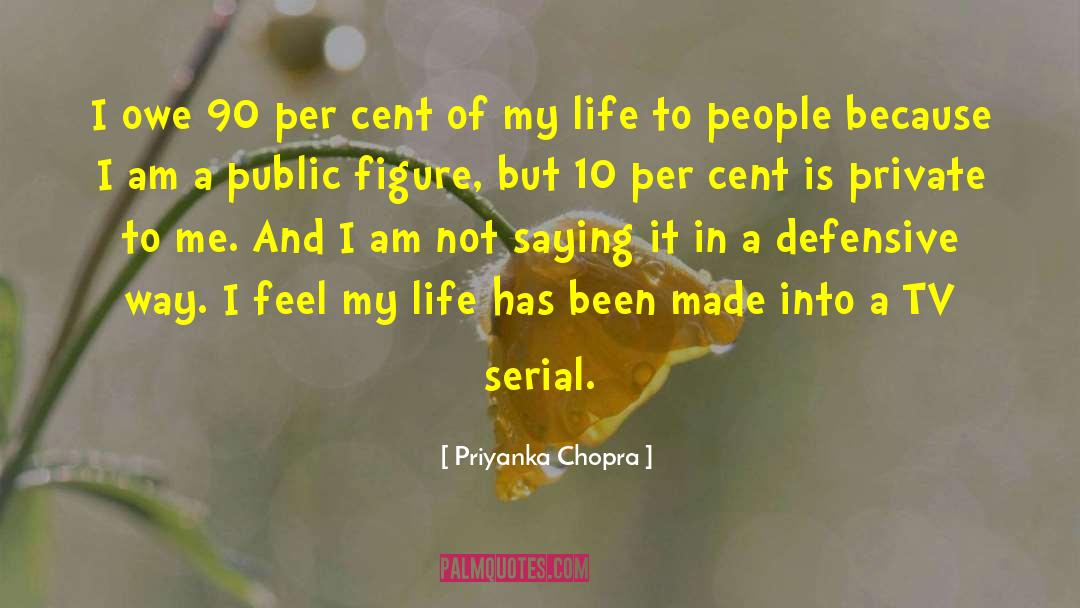 Serials quotes by Priyanka Chopra