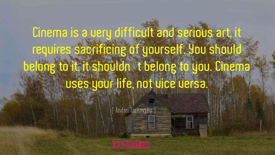 Serious Art quotes by Andrei Tarkovsky