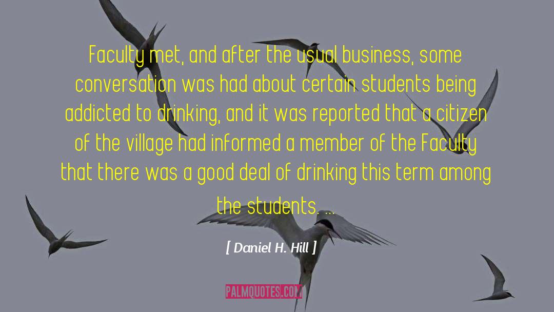 Serious Business quotes by Daniel H. Hill
