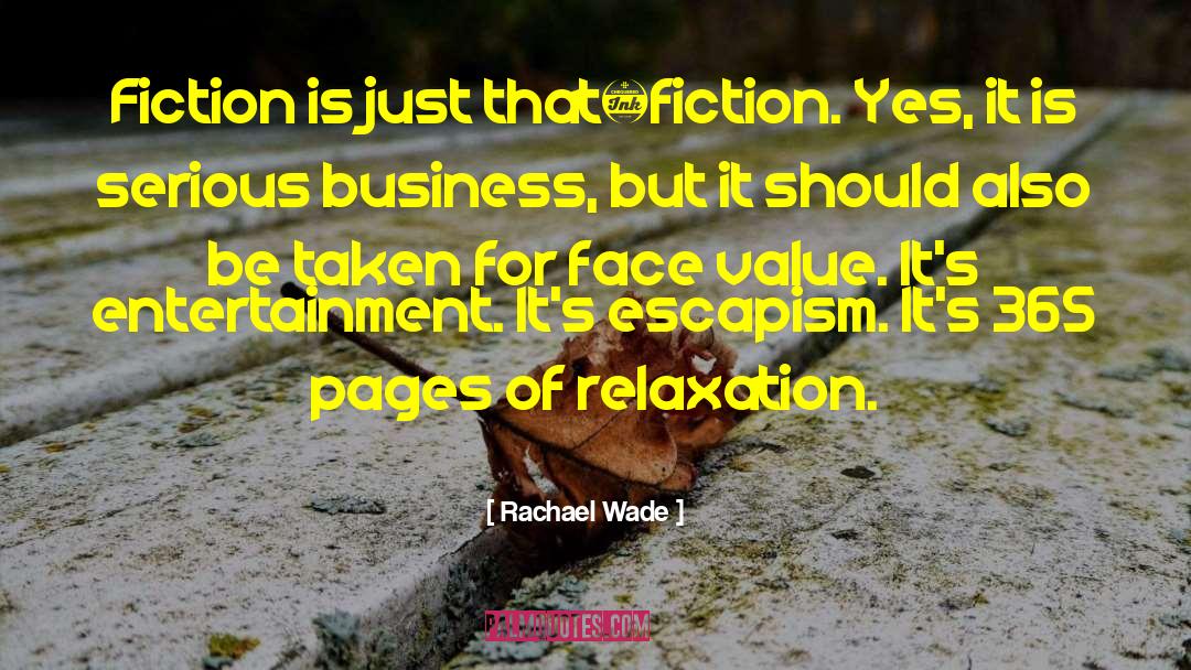 Serious Business quotes by Rachael Wade