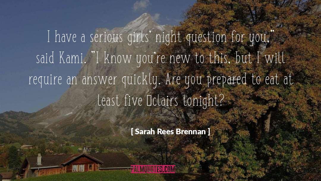 Serious Girl quotes by Sarah Rees Brennan