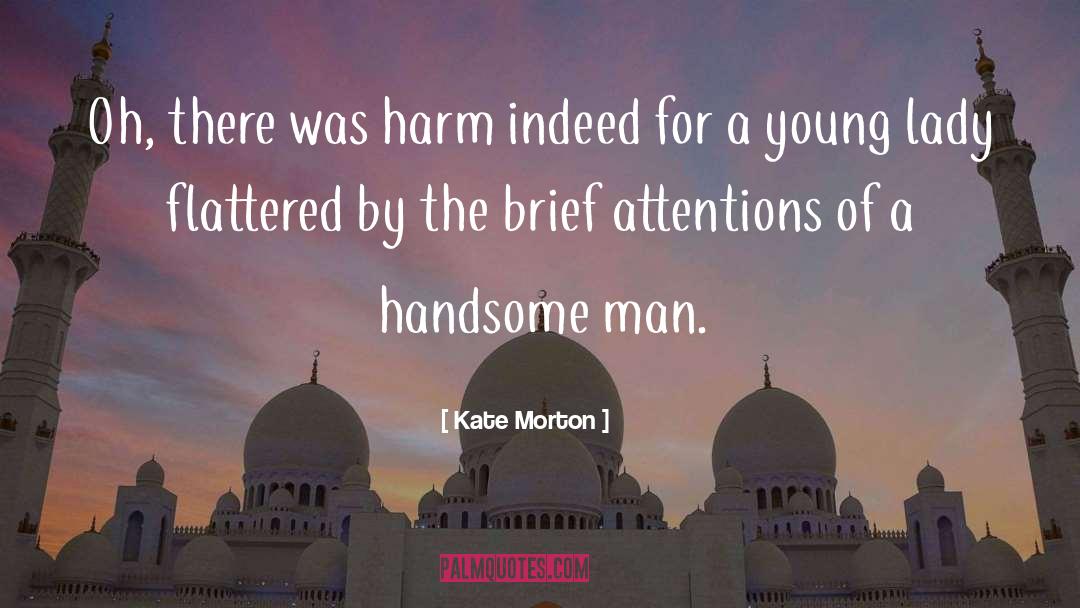 Serious Harm quotes by Kate Morton
