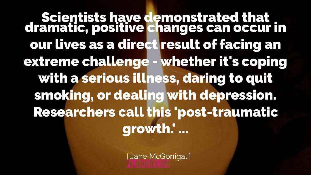 Serious Illness quotes by Jane McGonigal