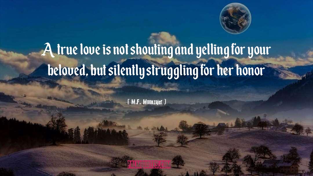 Serious Love quotes by M.F. Moonzajer