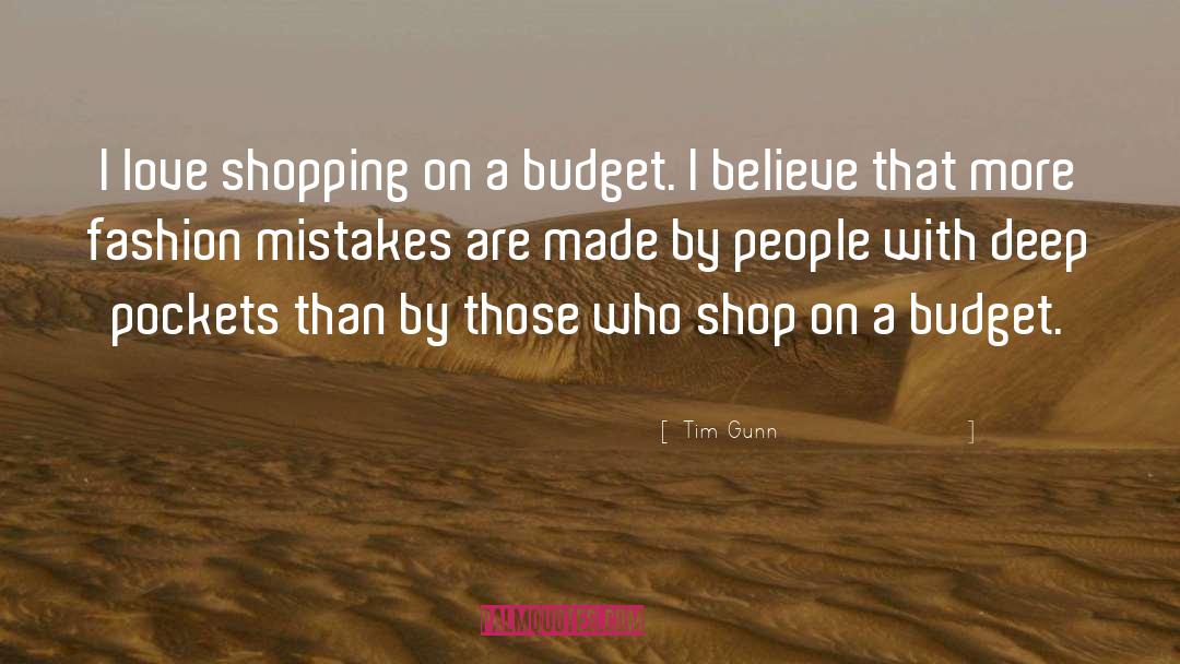 Serious Mistakes quotes by Tim Gunn