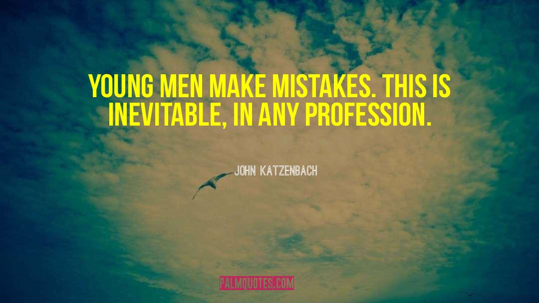 Serious Mistakes quotes by John Katzenbach