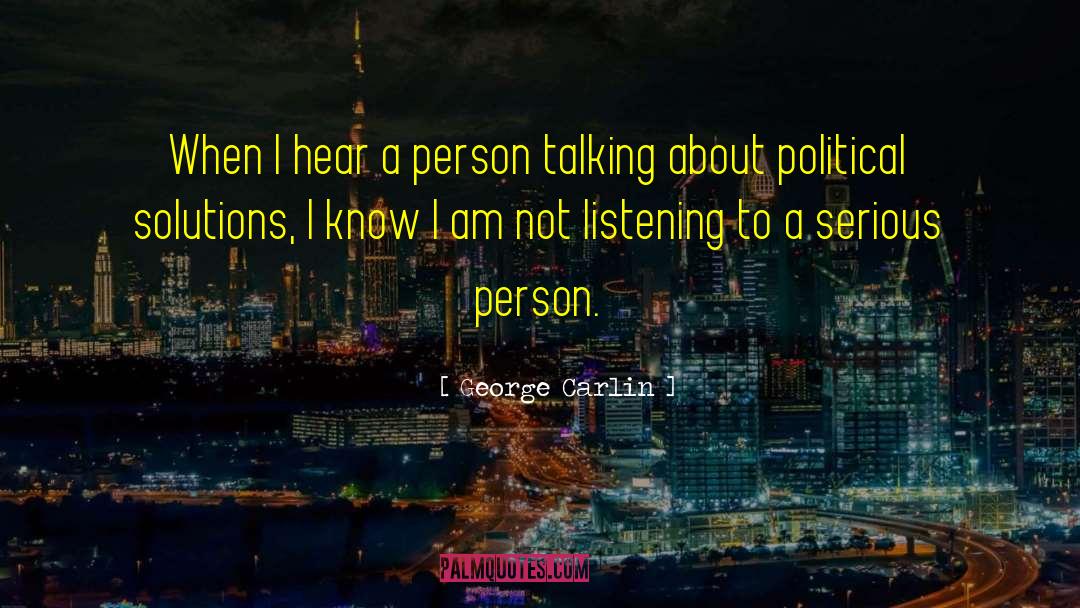 Serious Person quotes by George Carlin