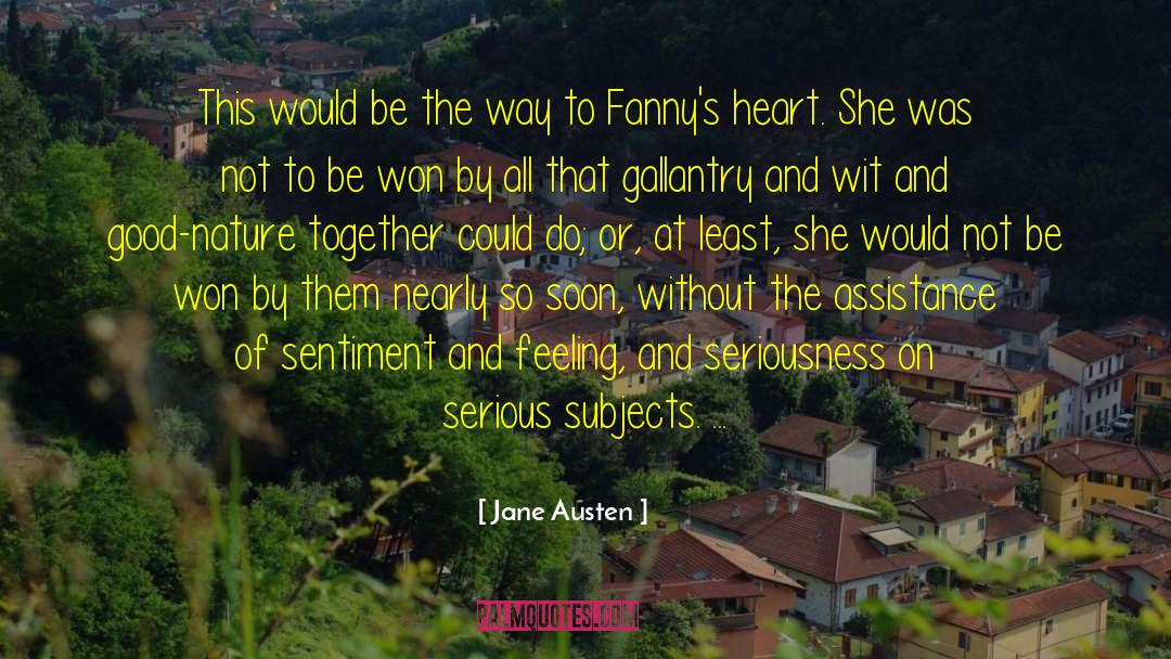 Serious Subjects quotes by Jane Austen