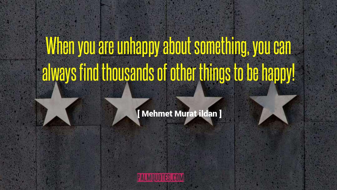 Serious Things quotes by Mehmet Murat Ildan