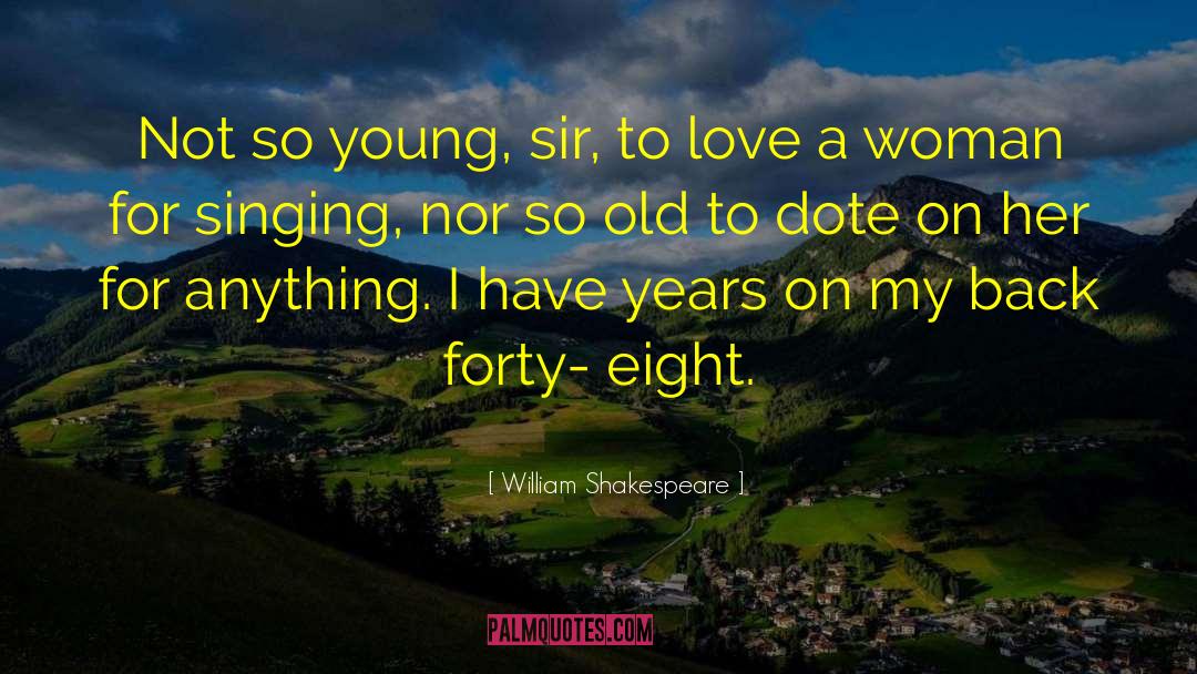 Serious Young Woman quotes by William Shakespeare