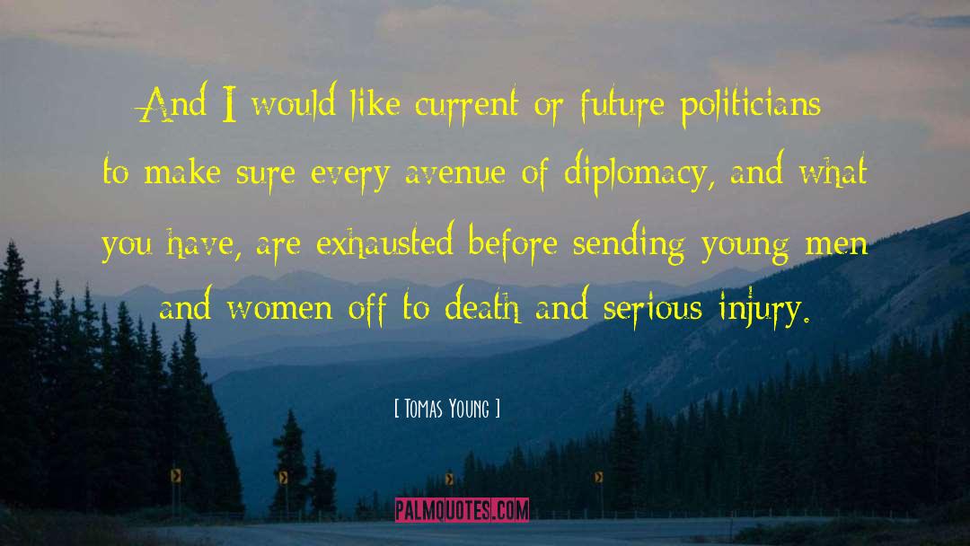Serious Young Woman quotes by Tomas Young