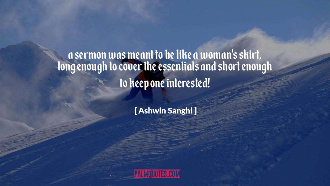 Sermon quotes by Ashwin Sanghi