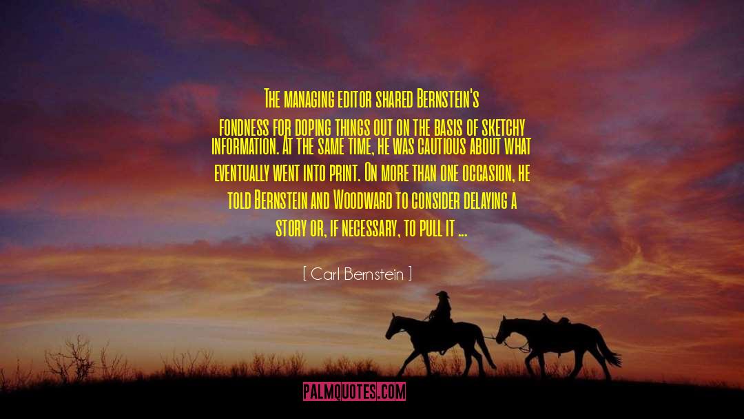 Sermons In A Sentence quotes by Carl Bernstein