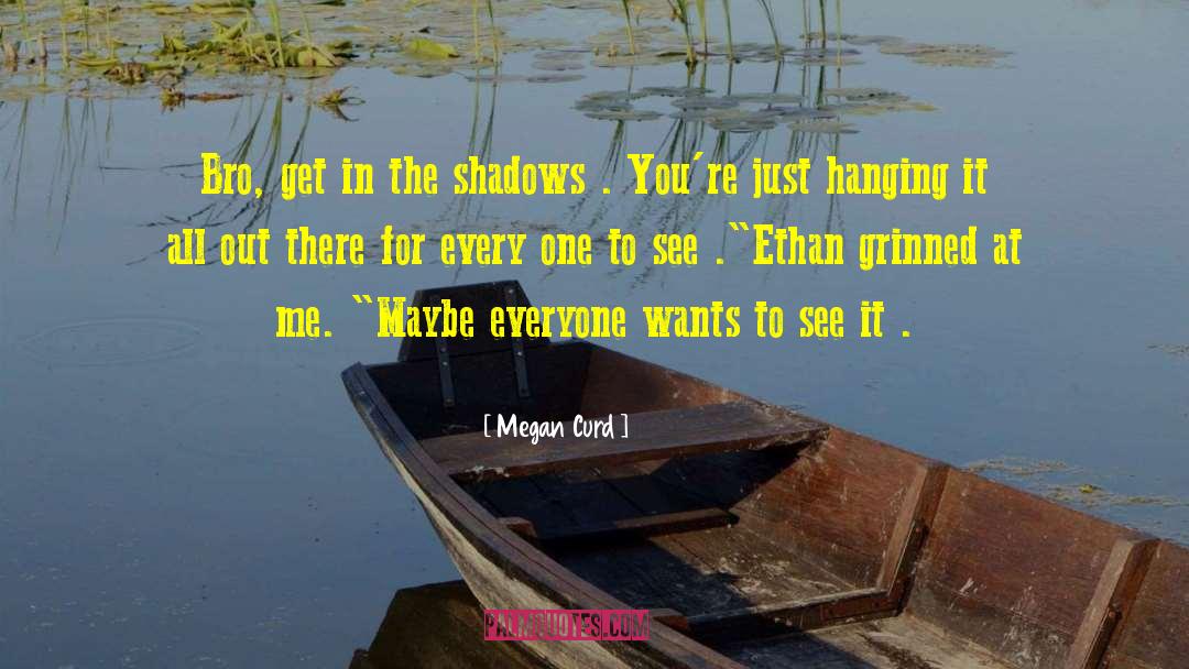 Serpent In The Shadows quotes by Megan Curd