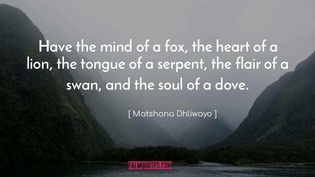 Serpent quotes by Matshona Dhliwayo