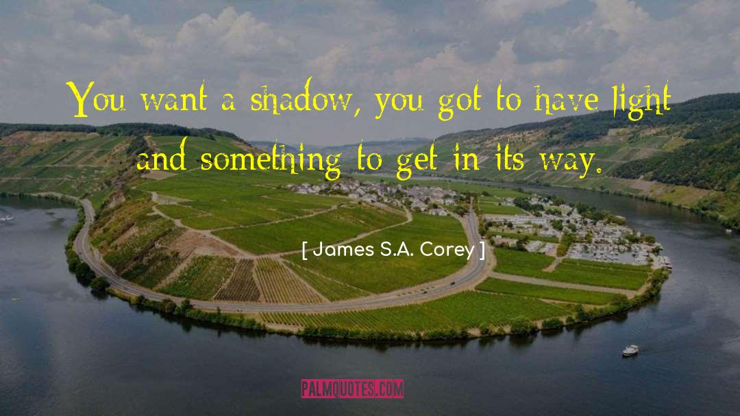 Serpent S Shadow quotes by James S.A. Corey