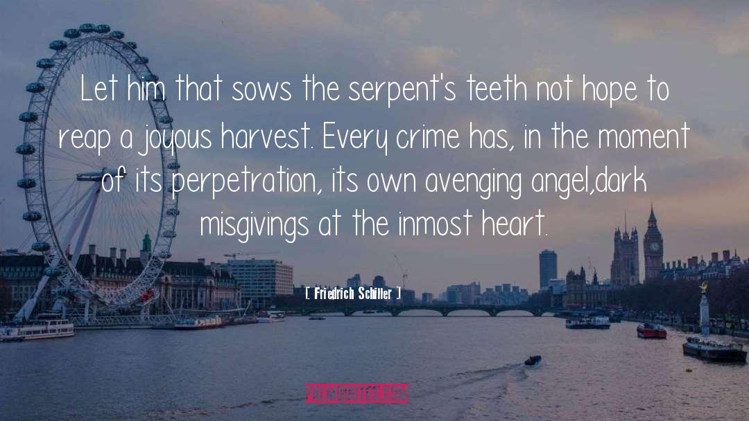 Serpents quotes by Friedrich Schiller