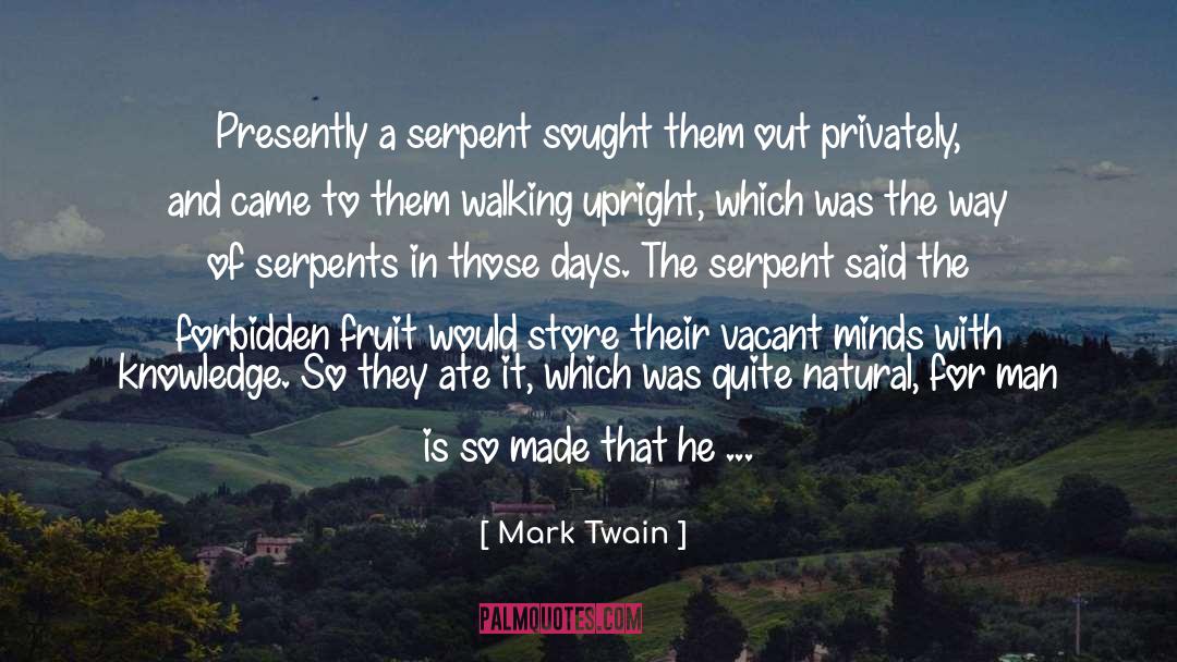 Serpents quotes by Mark Twain