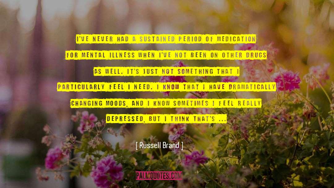 Sertraline Medication quotes by Russell Brand