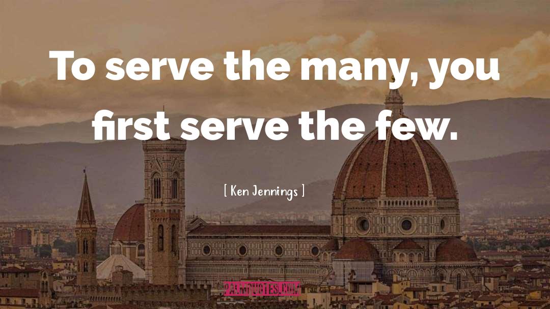 Servant Leader quotes by Ken Jennings