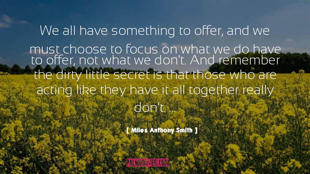 Servant Leader quotes by Miles Anthony Smith
