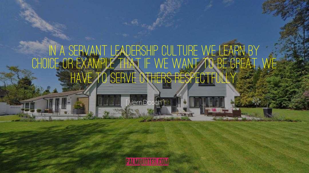 Servant Leadership quotes by Vern Dosch