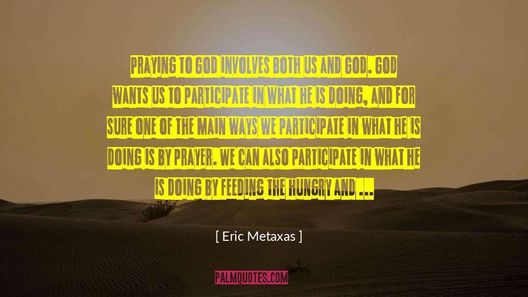 Servant Of God Bible quotes by Eric Metaxas