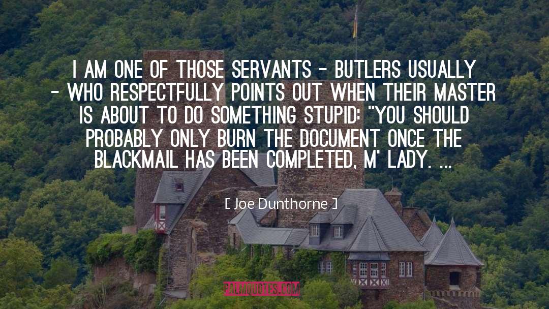 Servants quotes by Joe Dunthorne