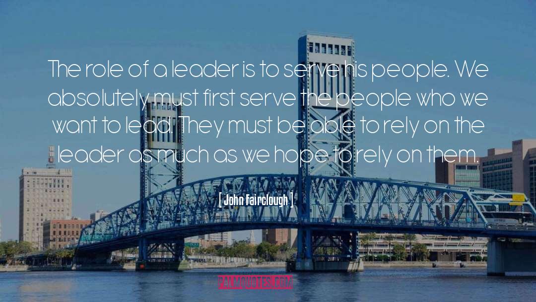 Serve The People quotes by John Fairclough