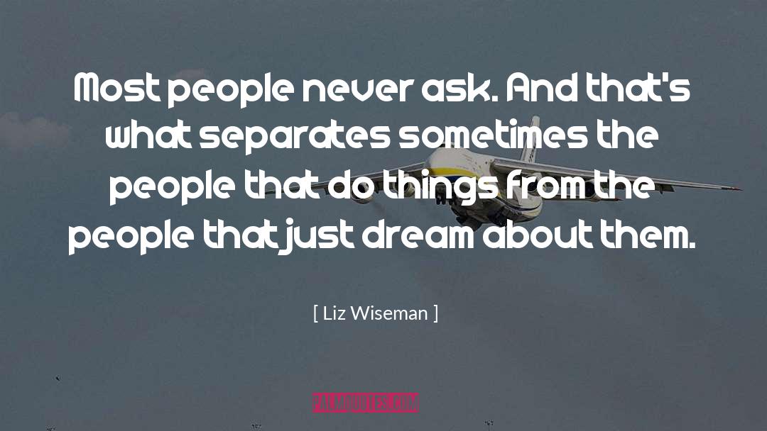 Serve The People quotes by Liz Wiseman