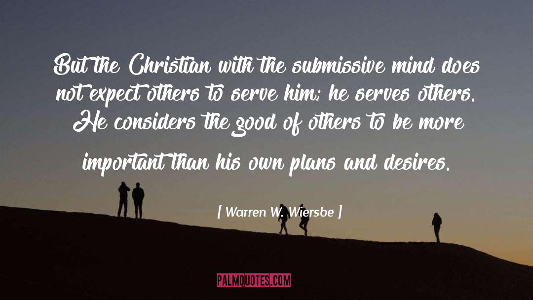 Serve Wholeheartedly quotes by Warren W. Wiersbe