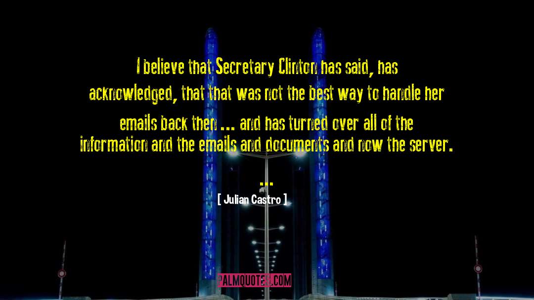 Server quotes by Julian Castro