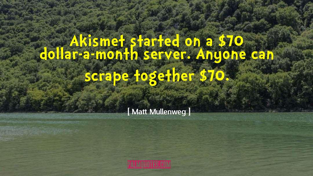Server quotes by Matt Mullenweg