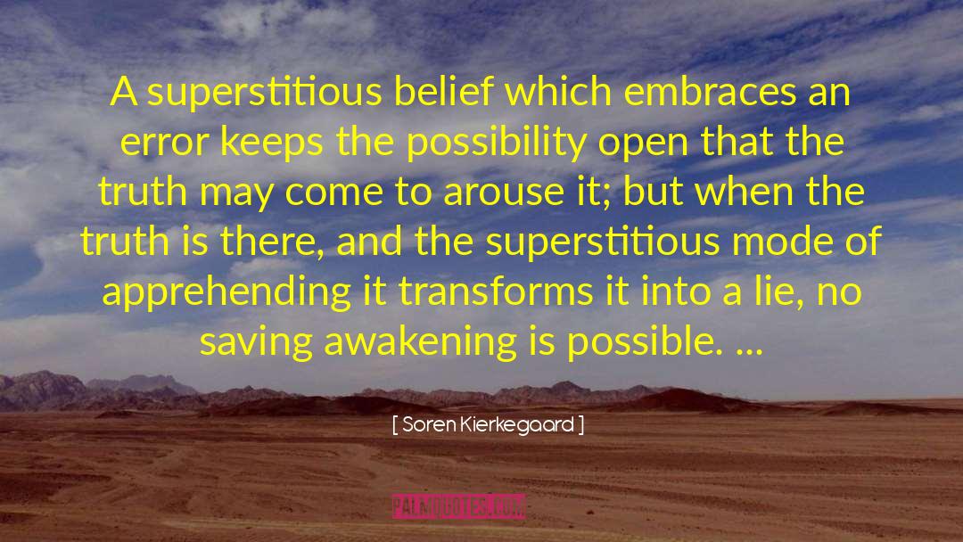 Servetus Belief quotes by Soren Kierkegaard