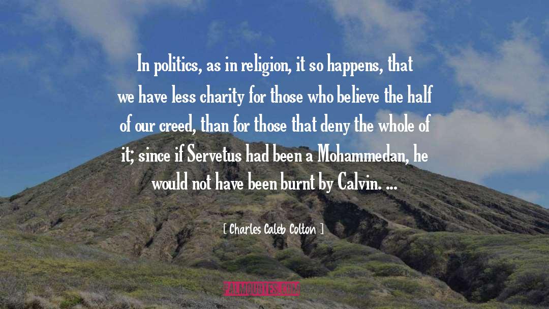 Servetus quotes by Charles Caleb Colton