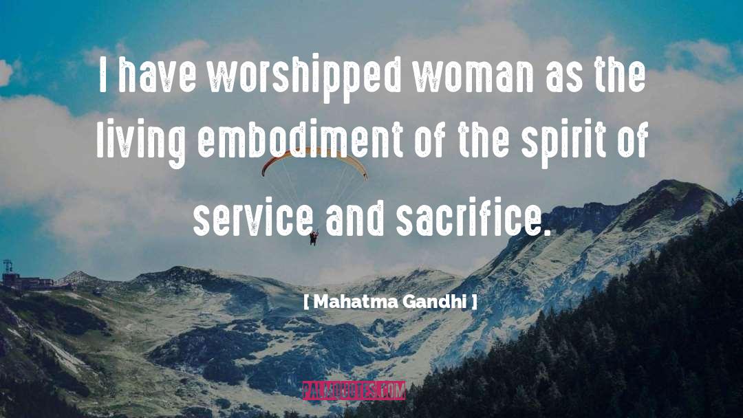 Service And Sacrifice quotes by Mahatma Gandhi