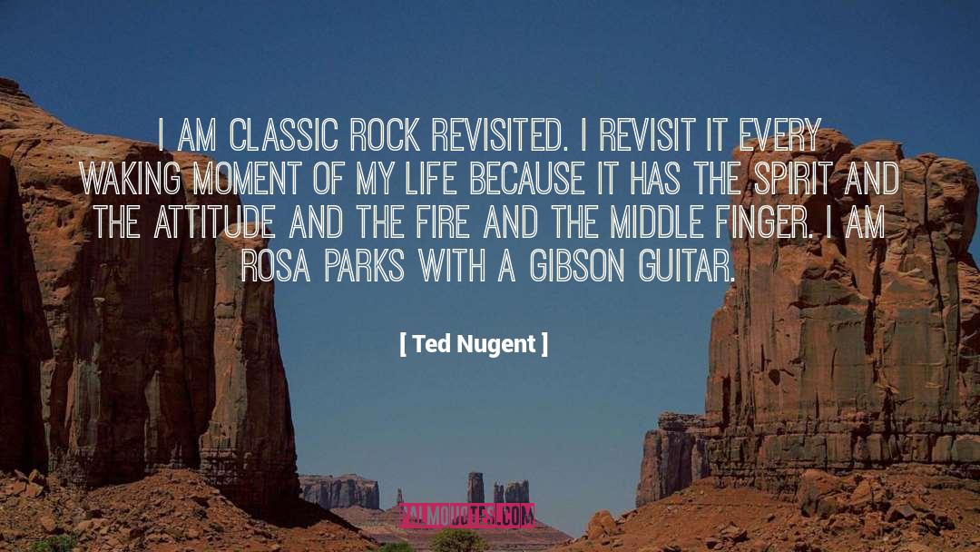 Service Attitude quotes by Ted Nugent