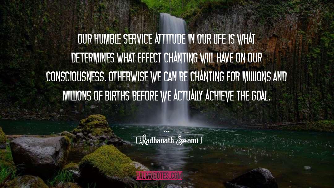 Service Attitude quotes by Radhanath Swami