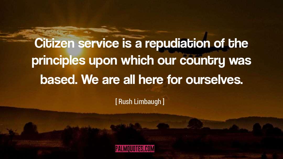 Service Based Leadership quotes by Rush Limbaugh