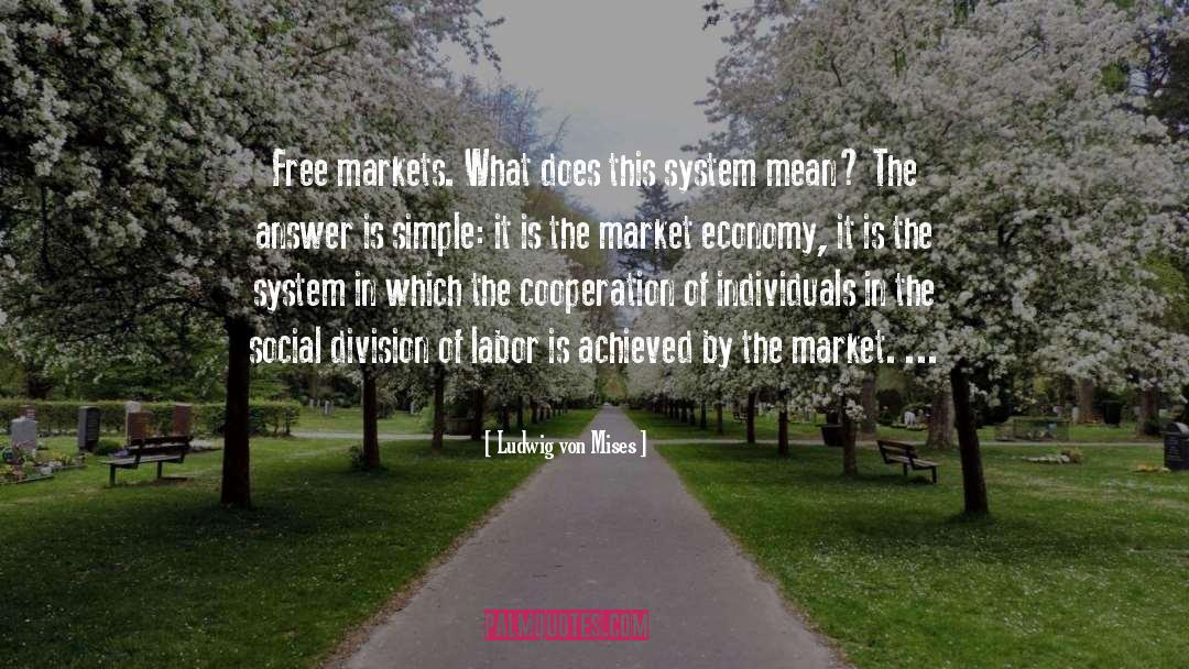 Service Economy quotes by Ludwig Von Mises