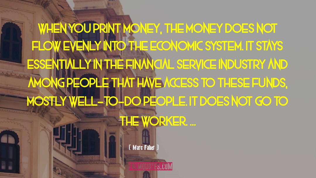 Service Industry quotes by Marc Faber