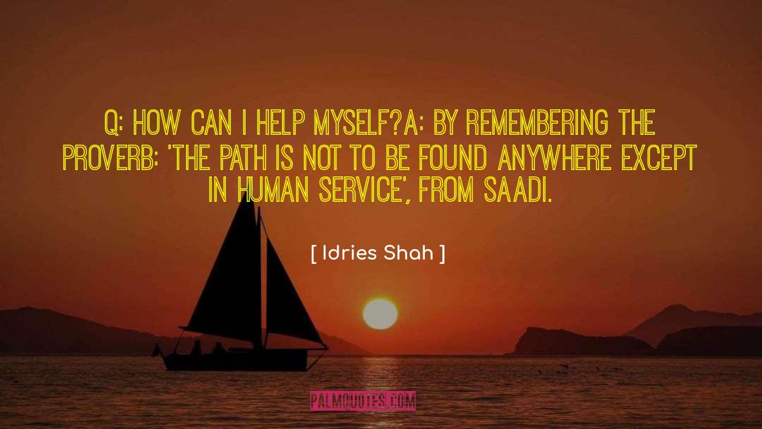 Service Industry quotes by Idries Shah