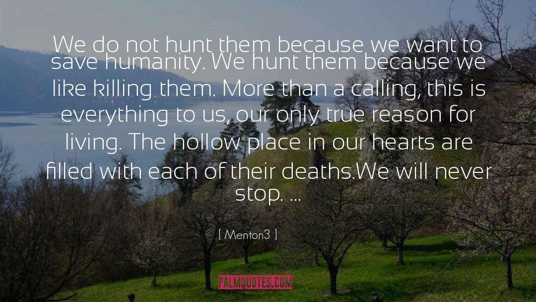 Service Of Humanity quotes by Menton3