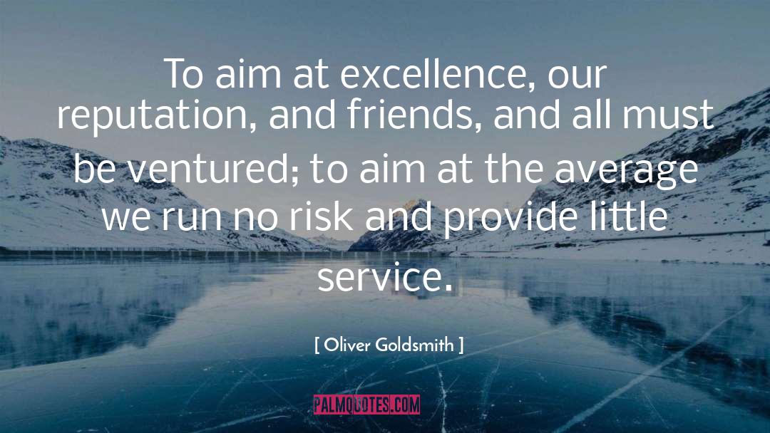 Service Quality quotes by Oliver Goldsmith