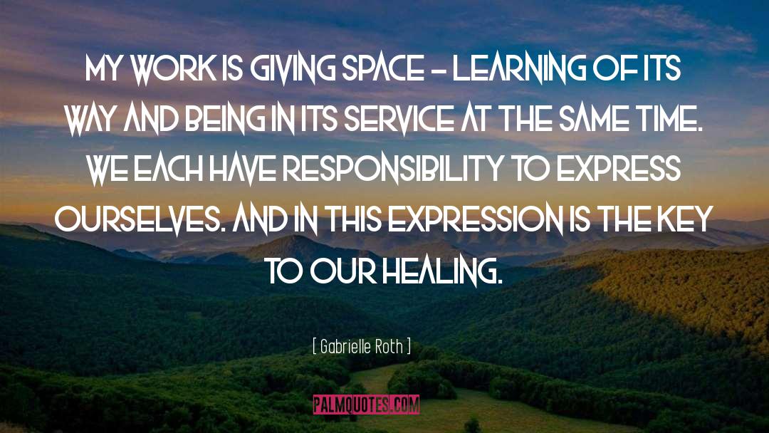 Service quotes by Gabrielle Roth