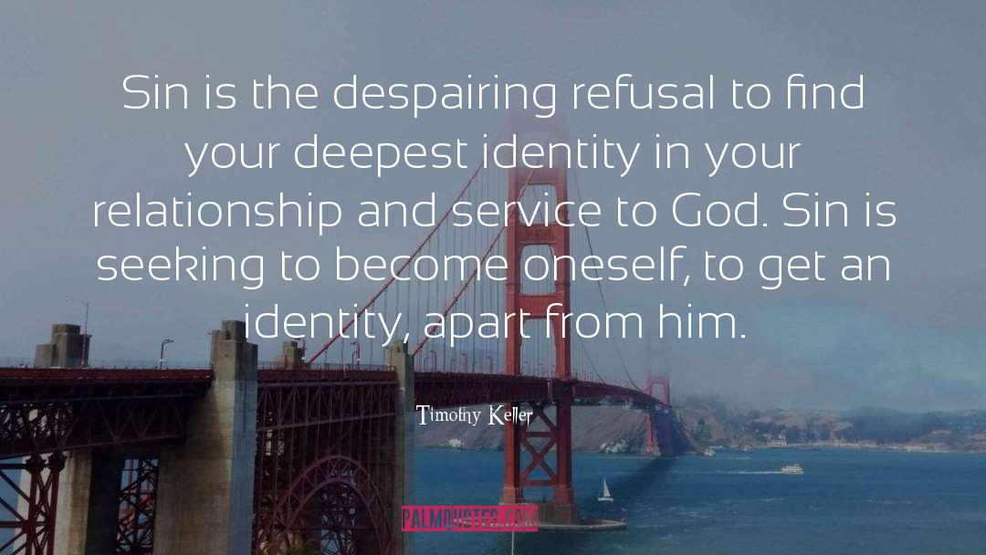 Service To God quotes by Timothy Keller