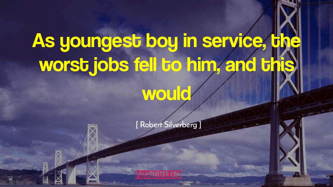 Service To Humans quotes by Robert Silverberg